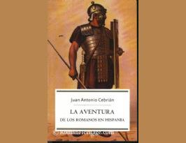 Juan A Cebrian La aventura de los romanos en Hispania.jpg